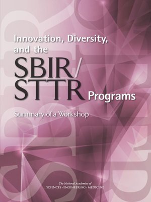 cover image of Innovation, Diversity, and the SBIR/STTR Programs